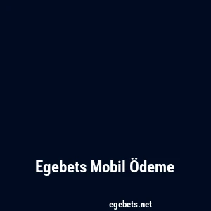 Egebets Mobil Ödeme